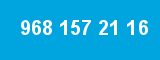 968 157 21 16 968 157 21 16